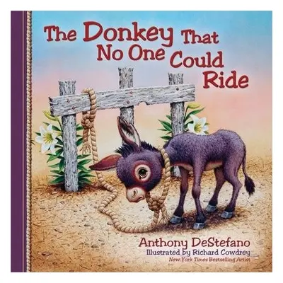 Donkey That No One Could Ride - DeStefano, Anthony