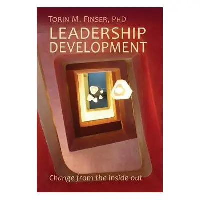 Leadership Development - Finser, Torin M.