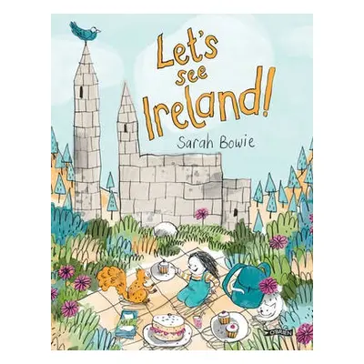 Let's See Ireland! - Bowie, Sarah