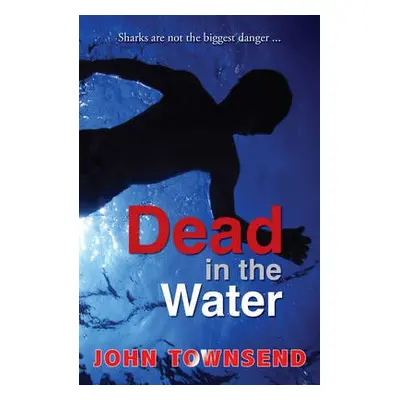 Dead in the Water - Townsend John