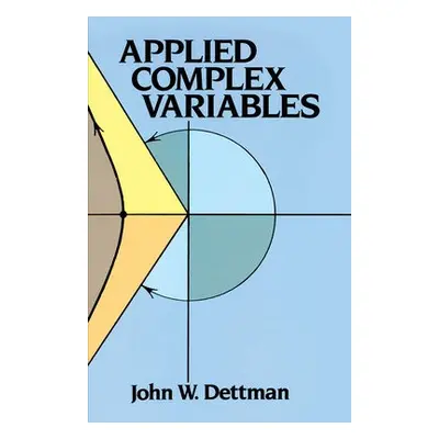 Applied Complex Variable - Dettman, John W.