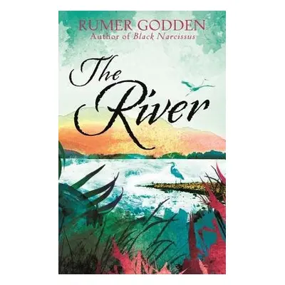 River - Godden, Rumer