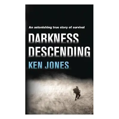 Darkness Descending - Jones, Ken