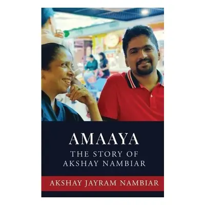 Amaaya - Akshay Jayram Nambiar