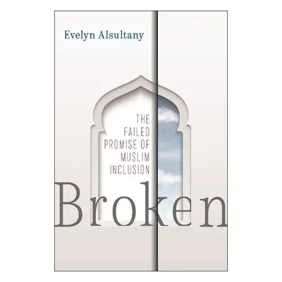 Broken - Alsultany, Evelyn