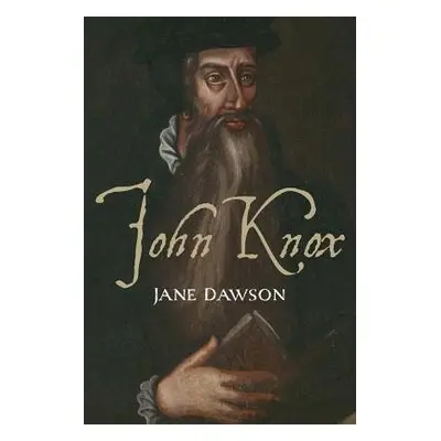 John Knox - Dawson, Jane