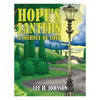 Hope's Lantern - Johnson, Lee H