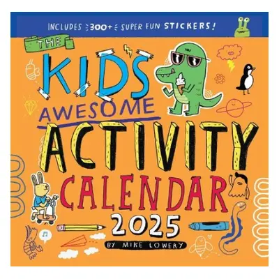 Kid's Awesome Activity Wall Calendar 2025 - Lowery, Mike a Calendars, Workman