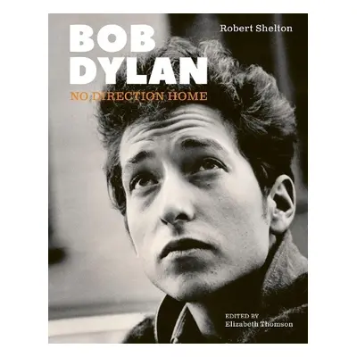 Bob Dylan - Shelton, Robert