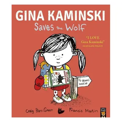 Gina Kaminski Saves the Wolf - Barr-Green, Craig