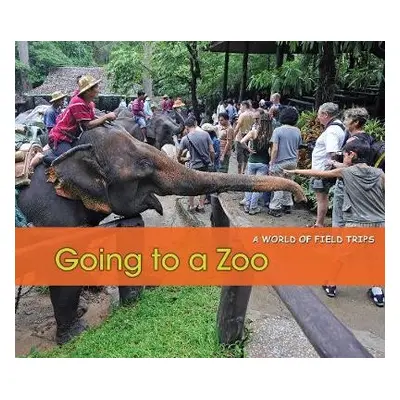 Going to a Zoo - Rissman, Rebecca