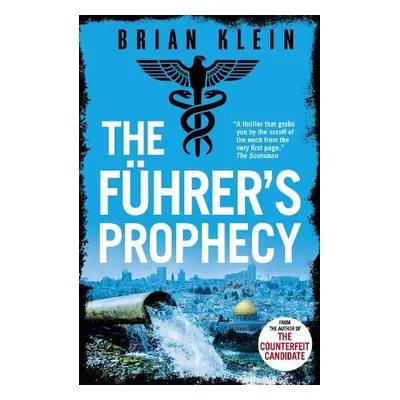 Fuhrer’s Prophecy - Klein, Brian