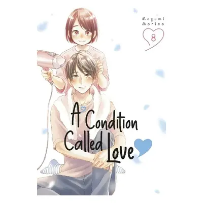 Condition Called Love 8 - Morino, Megumi