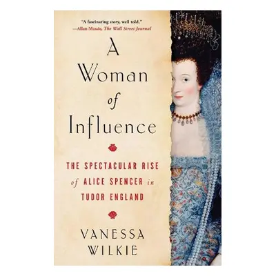 Woman of Influence - Wilkie, Vanessa