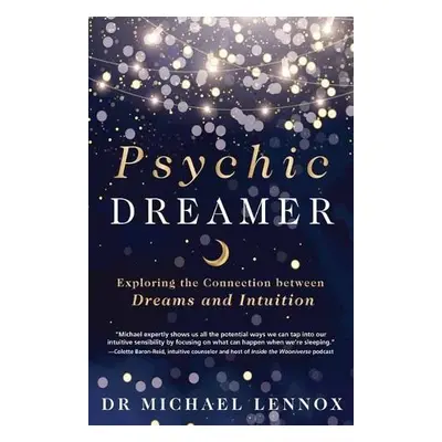 Psychic Dreamer - Lennox, Dr. Michael