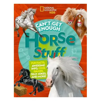 Can't Get Enough Horse Stuff - Cavanaugh, Neil C.