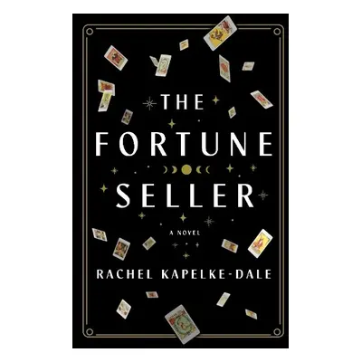 Fortune Seller - Kapelke-Dale, Rachel