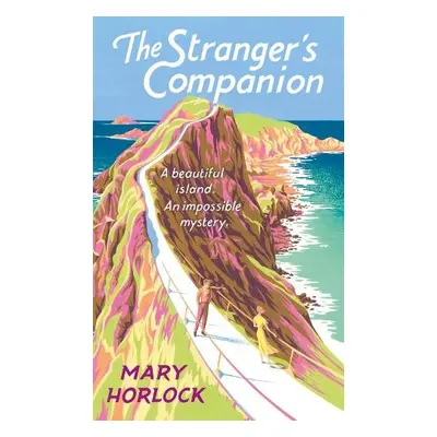 Stranger's Companion - Horlock, Mary