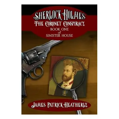 Sherlock Holmes - Heatherly, James