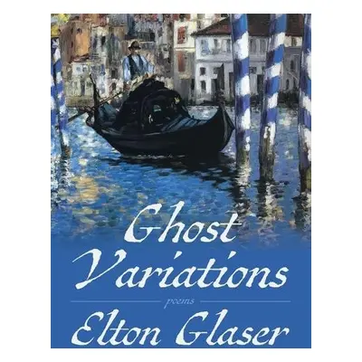 Ghost Variations - Glaser, Elton