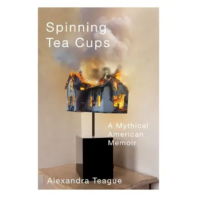 Spinning Tea Cups - Teague, Alexandra