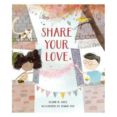 Share Your Love - Katz, Susan B.