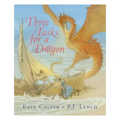 Three Tasks for a Dragon - Colfer, Eoin