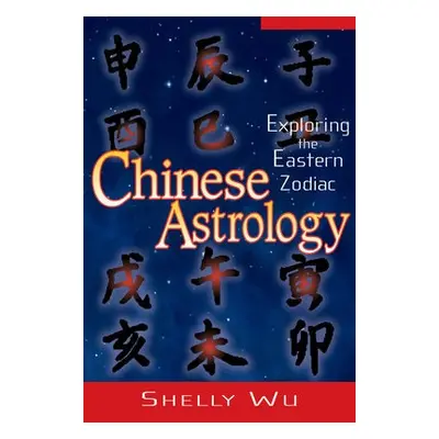 Chinese Astrology - Wu, Shelly