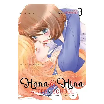 Hana and Hina After School Vol. 3 - Morinaga, Milk