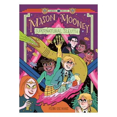 Mason Mooney: Supernatural Sleuth - Miller, Seaerra