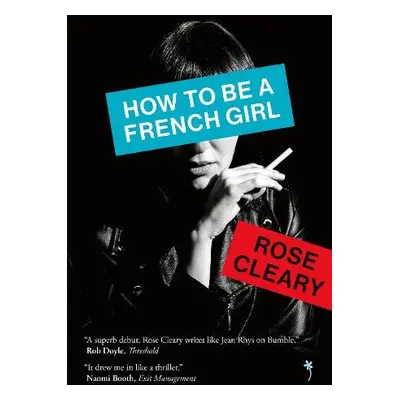 How to be a French Girl - Cleary, Rose