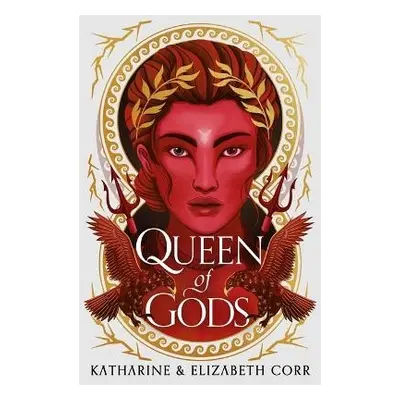 Queen of Gods (House of Shadows 2) - Corr, Katharine a Elizabeth