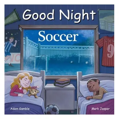 Good Night Soccer - Gamble, Adam a Jasper, Mark