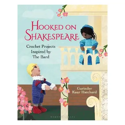 Hooked on Shakespeare - Kaur Hatchard, Gurinder