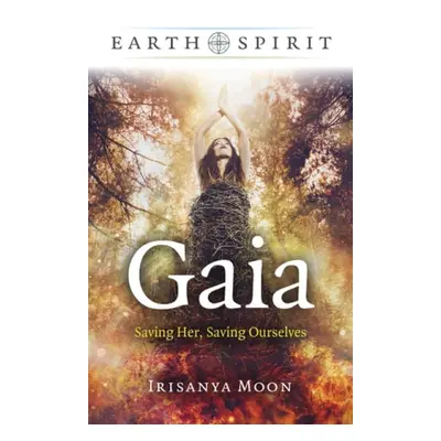 Earth Spirit - Gaia - Moon, Irisanya