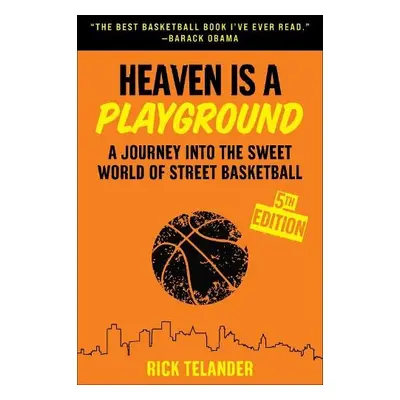 Heaven Is a Playground - Telander, Rick