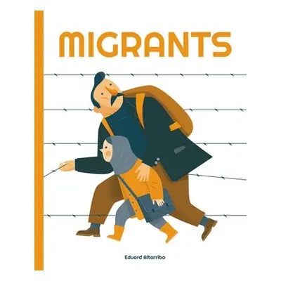 Migrants - Altarriba, Eduard