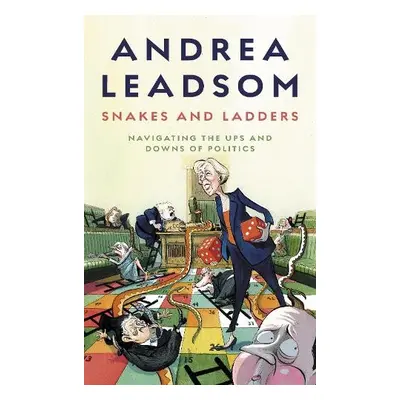 Snakes and Ladders - Leadsom, Andrea