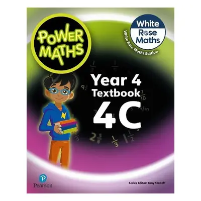 Power Maths 2nd Edition Textbook 4C - Staneff, Tony a Lury, Josh