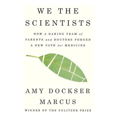 We the Scientists - Dockser Marcus, Amy