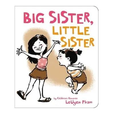 Big Sister, Little Sister - Pham, LeUyen