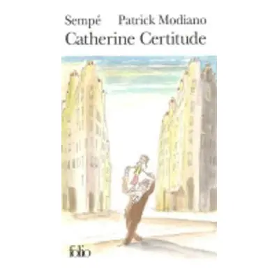 Catherine Certitude - Modiano, Patrick