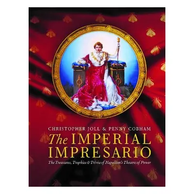 Imperial Impresario - Joll, Christopher a Cobham, Penny