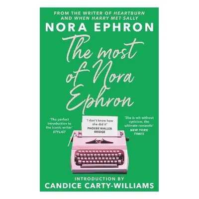 Most of Nora Ephron - Ephron, Nora