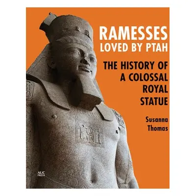 Ramesses, Loved by Ptah - Thomas, Susanna