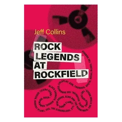 Rock Legends at Rockfield - Collins, Jeff