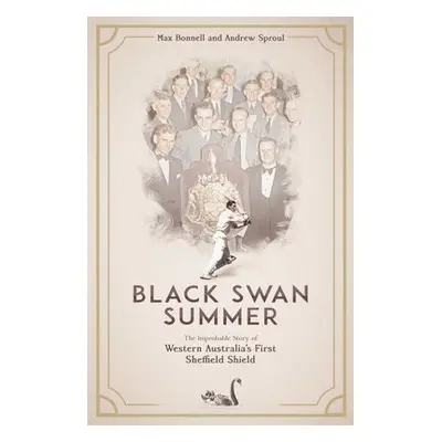 Black Swan Summer - Bonnell, Max a Sproul, Andrew