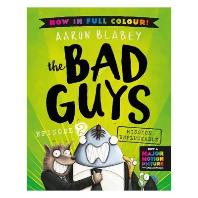 Bad Guys 2 Colour Edition - Blabey, Aaron