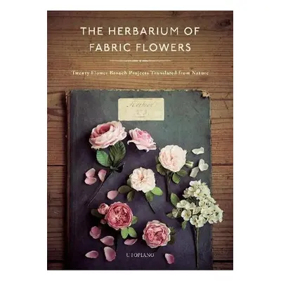 Herbarium of Fabric Flowers - Utopiano