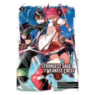 Strongest Sage with the Weakest Crest 8 - Shinkoshoto